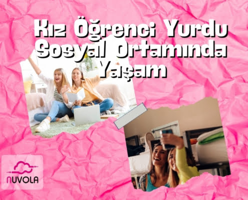 Kız Öğrenci Yurdu Sosyal Ortamında Yaşam yazısı altında yurt odasındaki kız öğrencilerin iki adet görseli