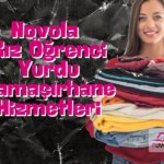 Novola Kız Öğrenci Yurdu Çamaşırhane Hizmetleri yazısının yanında, elinde yıkanmış çamaşırları tutan kız öğrenci