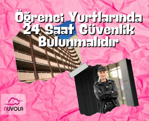 Öğrenci Yurtlarında 24 Saat Güvenlik Bulunmalıdır yazısı altında pembe geri plan ve güvenlik görevlisi