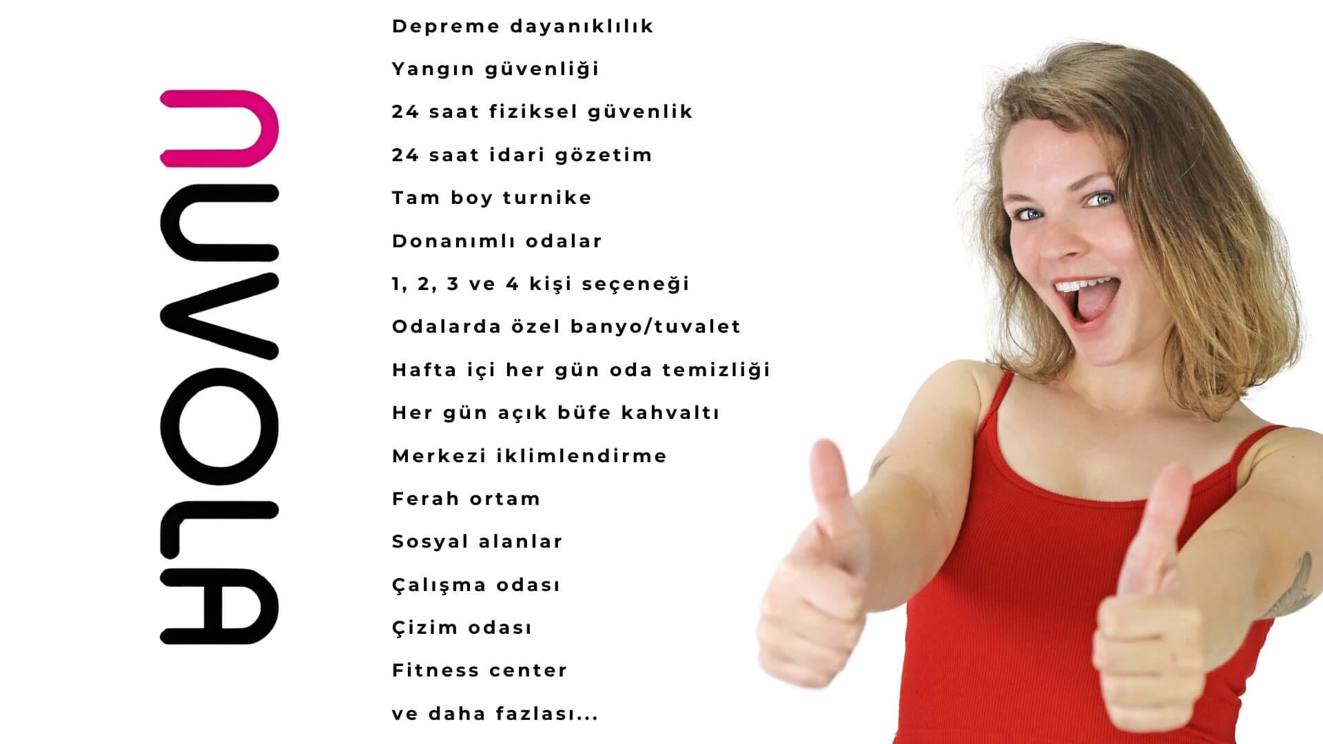 beyaz zemin üzerinde sağda, baş parmağı ile onaylama işareti yapan sarışın kadın görseli, solda Nuvola Kız Yurdu hizmetleri listesi